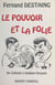 Le Pouvoir et la Folie