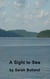 A Sight to Sea