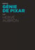Génie de Pixar - édition augmentée