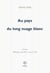 Au pays du long nuage blanc - Journal, Wellington août 2003 – janvier 2004