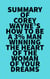 Summary of Corey Wayne's How To Be A 3% Man  Winning The Heart Of The Woman Of Your Dreams