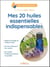 Mes 20 huiles essentielles indispensables