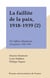 La faillite de la paix, 1918-1939 (2) - De l'affaire éthiopienne à la guerre, 1936-1939