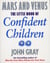 Little Book Of Confident Children - How to Have Strong Confident Children