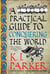 A Practical Guide to Conquering the World - The Siege, Book 3