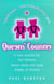 Queens' Country - A Tour Around the Gay Ghettos, Queer Spots and Camp Sights of Britain