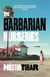 The Barbarian Nurseries - A shocking and unforgettable novel about class differences in modern-day America