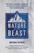 The Nature of the Beast - The first genetic evidence on the survival of apemen, yeti, bigfoot and other mysterious creatures into modern times