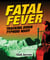 Fatal Fever - Tracking Down Typhoid Mary