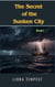 The Secret  of the  Sunken City - Whispers of a Forgotten World, #1