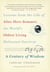 A Century of Wisdom - Lessons from the Life of Alice Herz-Sommer, the World's Oldest Living Holocaust Survivor