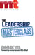 The Leadership Masterclass - Great Business Ideas Without the Hype
