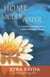 At Home in the Muddy Water - A Guide to Finding Peace Within Everyday Chaos