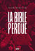 La Bible perdue