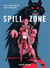 Spill zone