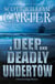 A Deep and Deadly Undertow - A Garrison Gage Mystery, #7