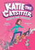 Katie the Catsitter 3: Secrets and Sidekicks - (A Graphic Novel)