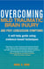 Overcoming Mild Traumatic Brain Injury and Post-Concussion Symptoms - A self-help guide using evidence-based techniques