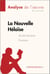 La Nouvelle Héloïse de Jean-Jacques Rousseau (Analyse de l'oeuvre) - Analyse complète et résumé détaillé de l'oeuvre