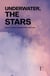 Underwater, the Stars: Bilingual Spanish-English Stories from Cuba