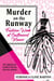 Murder on the Runway: Fashion Week at Castlewood Manor - My American Almost-Royal Cousin Series