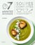 Soupes complètes - 30 recettes hyper savoureuses à cuisiner en 7 minutes !