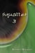 Squatter 3 - Trinity MacNeil Paranormal Mystery, #3