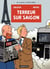 Les aventures de Scott Leblanc (Tome 3) - Terreur sur Saigon
