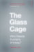 The Glass Cage - Where Automation is Taking Us