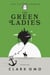 The Green Ladies - Seven Tales to Redemption, #1