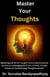 Master Your Thoughts