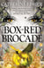 The Box of Red Brocade - Book 2