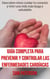 Guía Completa Para Prevenir Y Controlar Las Enfermedades Cardíacas: Descubre cómo cuidar tu corazón y vivir una vida más larga y saludable