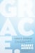Grace, Period. - Living in the Amazing Reality of Jesus' Finished Work
