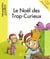 Le Noël des Trop-Curieux