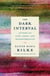 The Dark Interval - Letters on Loss, Grief, and Transformation