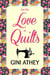 For the Love of Quilts