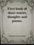 First Book of Short Stories. Poems. Observations and Thoughts - Short Stories ETC,, #1