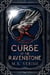 Curse of the Ravenstone - Ravenstone, #2