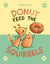 Donut Feed the Squirrels - (A Graphic Novel)