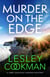 Murder on the Edge - A twisting and completely addictive mystery