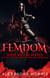 Femdom: Serve and Be Served A 2-in-1 Book About the FLR Lifestyle - Femdom Action, #3