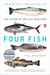 Four Fish - The Future of the Last Wild Food