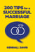 200 Tips for a Successful Marriage