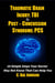 Traumatic Brain Injury & Post Concussion Syndrome - 10 Simple Steps Your Doctor May Not Know That Can Help You - TRAUMATIC BRAIN INJURY: TBI & POST-CONCUSSION SYNDOME: PCS, #1
