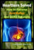 Heartburn Solved: How to Reverse Acid Reflux and GERD Naturally