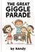 The Great Giggle Parade - Childrens Books, #999