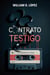 El Contrato Del Testigo - La Saga del Testigo, #1