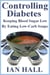 Controlling Diabetes. Keeping Blood Sugar Low, By eating Low-Carb Soups