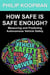 How Safe Is Safe Enough?: Measuring and Predicting Autonomous Vehicle Safety